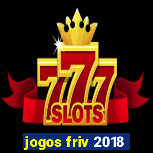 jogos friv 2018