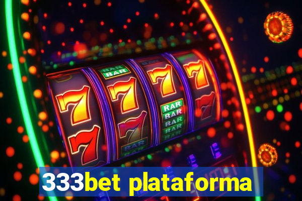 333bet plataforma