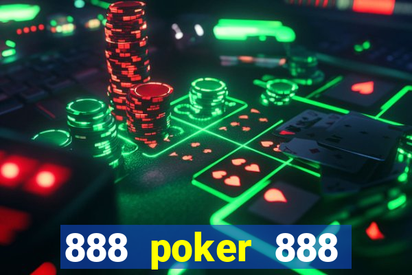 888 poker 888 poker 888 poker