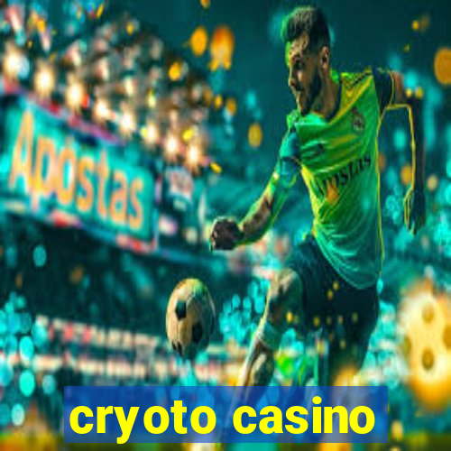 cryoto casino