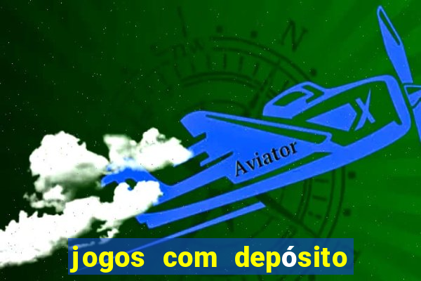 jogos com depósito mínimo de 1 real