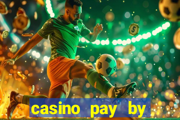 casino pay by mobile bill