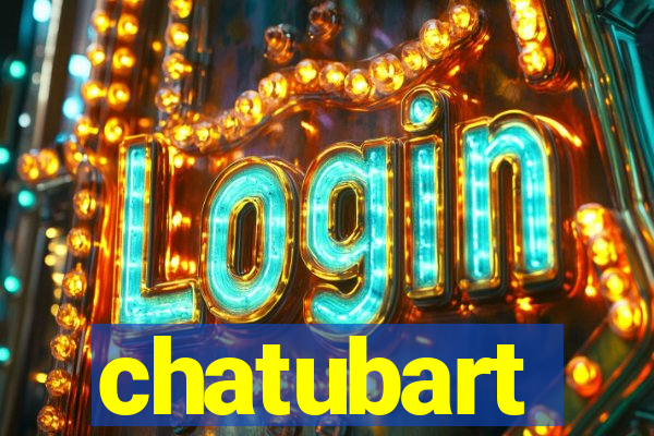 chatubart