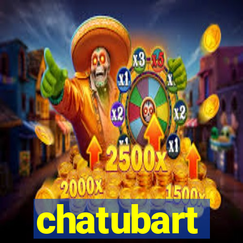 chatubart