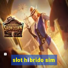 slot híbrido sim