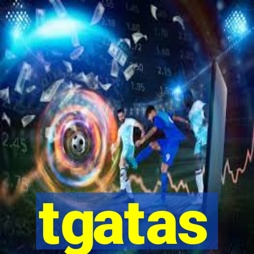 tgatas