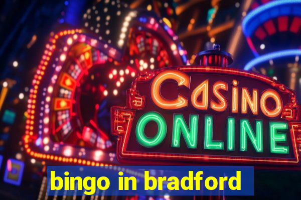 bingo in bradford