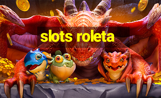 slots roleta