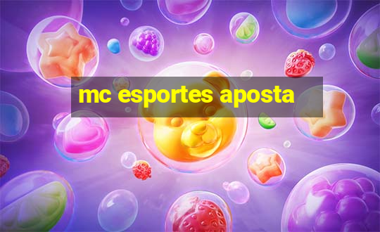 mc esportes aposta