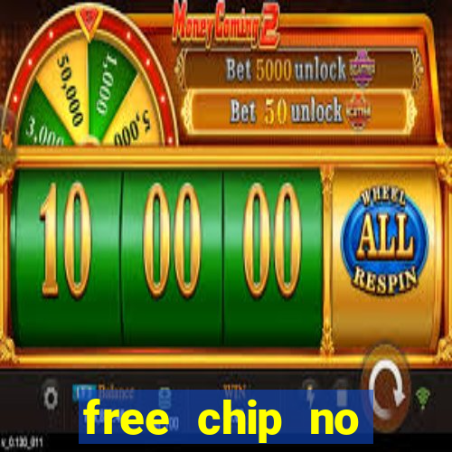 free chip no deposit casino