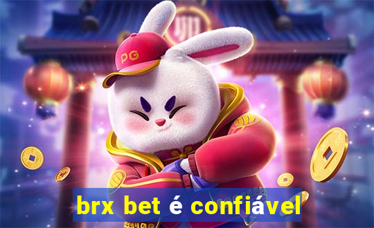 brx bet é confiável