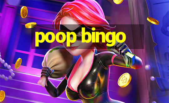 poop bingo