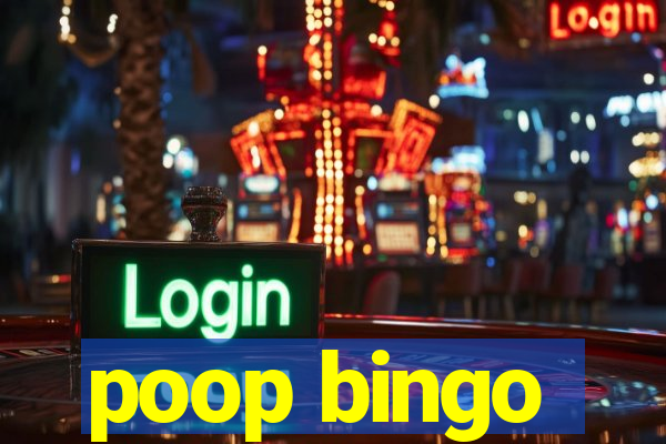 poop bingo