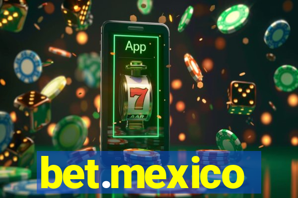 bet.mexico