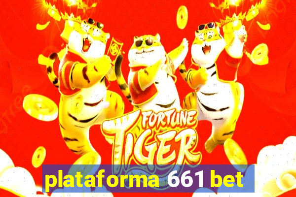 plataforma 661 bet