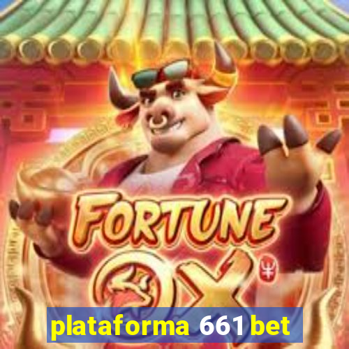 plataforma 661 bet