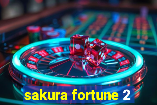 sakura fortune 2