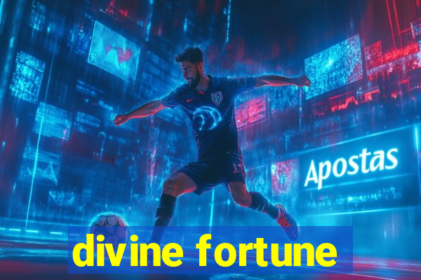 divine fortune