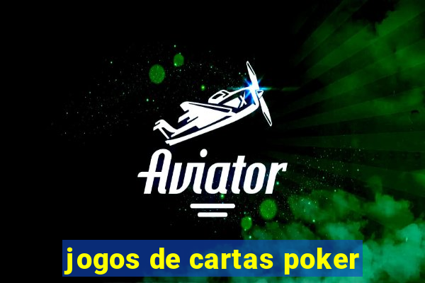 jogos de cartas poker