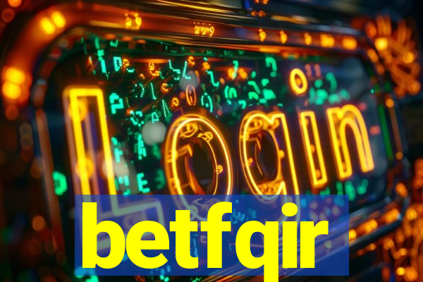 betfqir