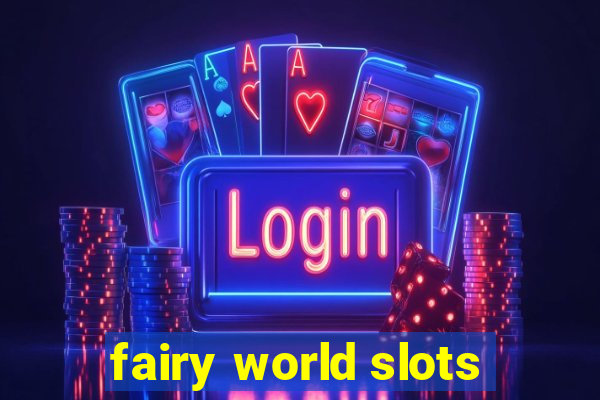 fairy world slots