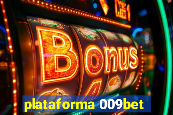 plataforma 009bet