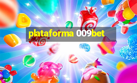 plataforma 009bet