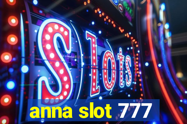 anna slot 777