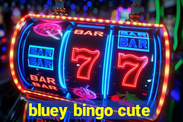 bluey bingo cute