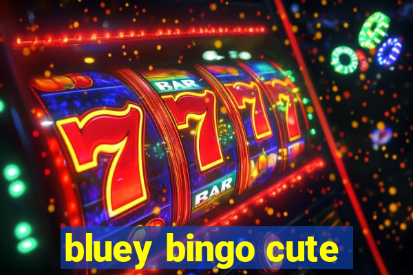 bluey bingo cute