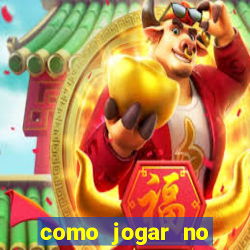 como jogar no fortune tigre