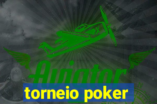 torneio poker