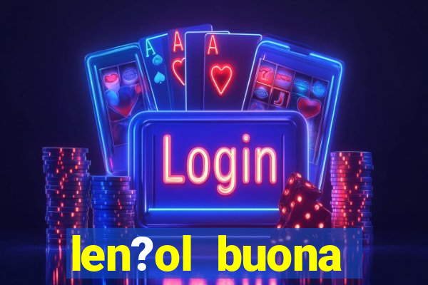 len?ol buona fortuna queen