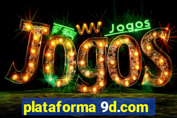 plataforma 9d.com