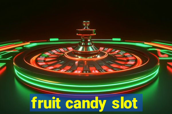 fruit candy slot