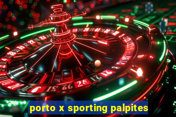 porto x sporting palpites