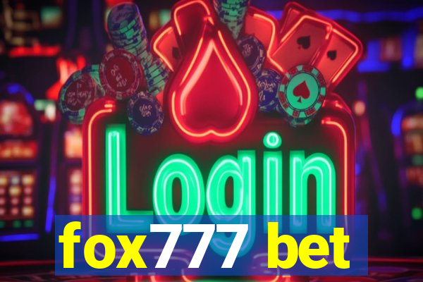 fox777 bet