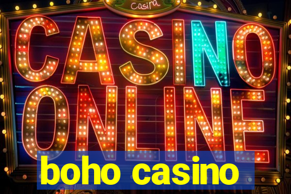 boho casino