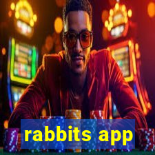 rabbits app