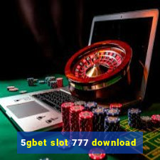 5gbet slot 777 download