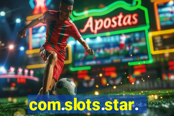 com.slots.star.game