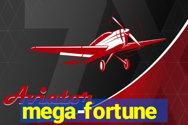 mega-fortune