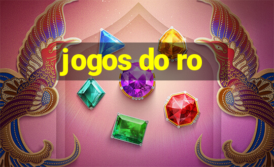 jogos do ro