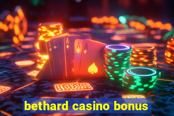 bethard casino bonus