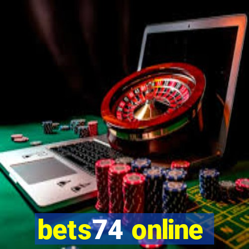 bets74 online