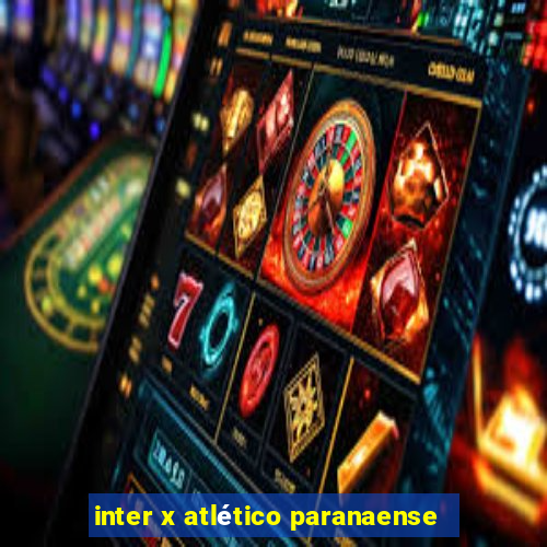 inter x atlético paranaense