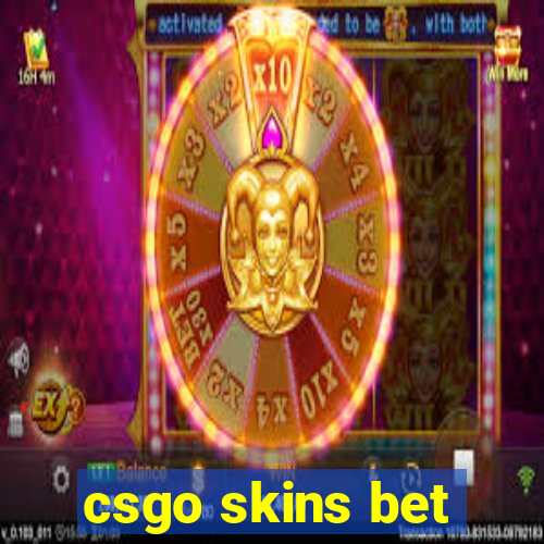 csgo skins bet