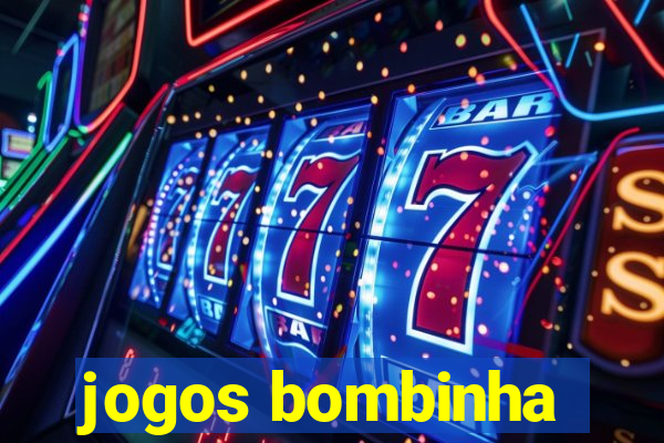 jogos bombinha