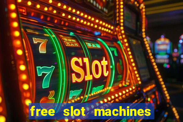 free slot machines with bonus