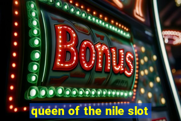 queen of the nile slot